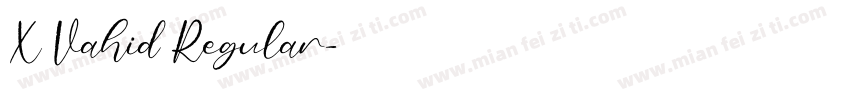 X Vahid Regular字体转换